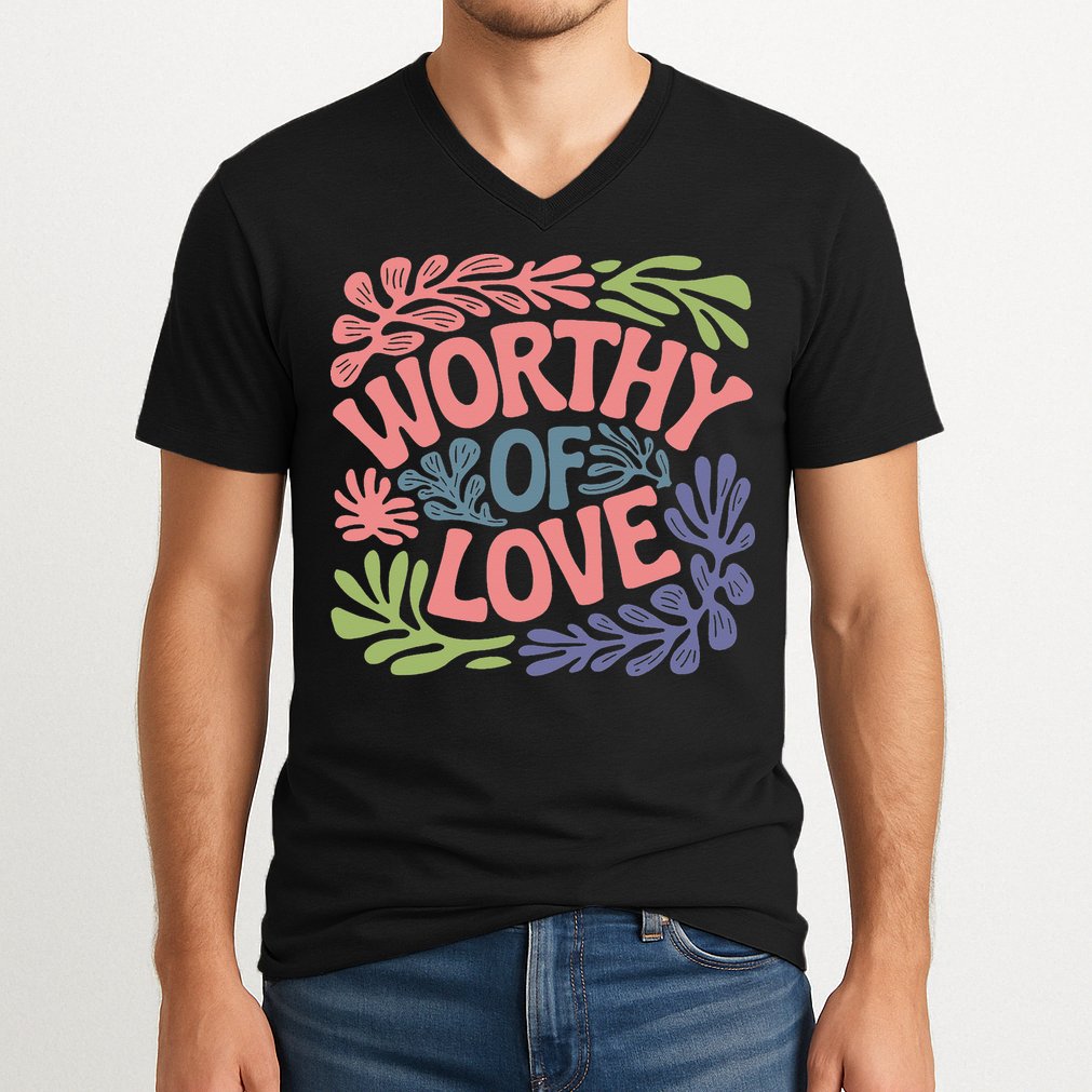 Worthy Of Love Inspirational Floral Pattern V-Neck T-Shirt