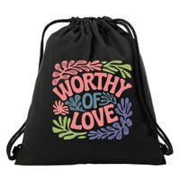 Worthy Of Love Inspirational Floral Pattern Drawstring Bag