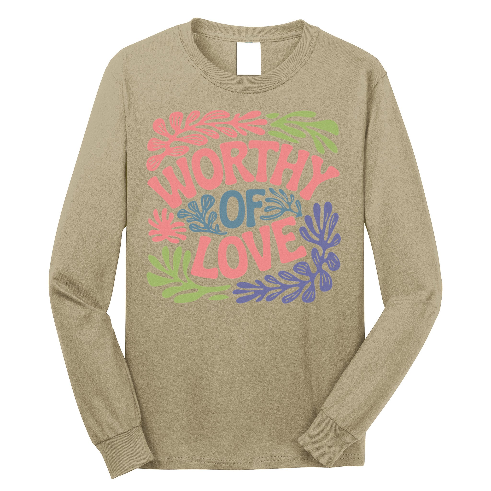 Worthy Of Love Inspirational Floral Pattern Long Sleeve Shirt