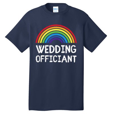 Wedding Officiant Lgbt Lesbian Gay Wedding Marriage Ceremony Tall T-Shirt