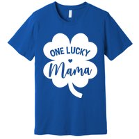 Wo One Lucky Mama Shamrock Four Leaf Clover St Patricks Day Mom Gift Premium T-Shirt