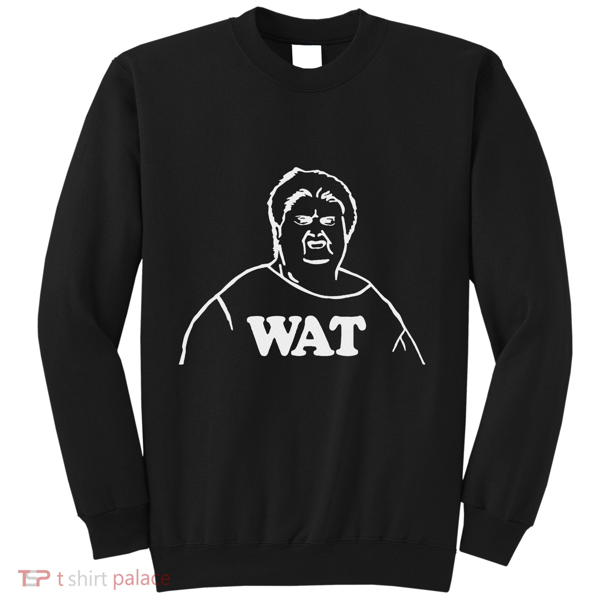 Wat! Old Lady Meme Wat What Funny Meme Sweatshirt
