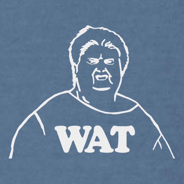 Wat! Old Lady Meme Wat What Funny Meme Garment-Dyed Sweatshirt