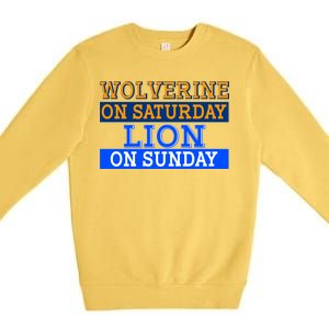 Wolverine On Saturday Lion on Sunday Sports Fan Premium Crewneck Sweatshirt