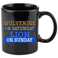 Wolverine On Saturday Lion on Sunday Sports Fan 11oz C Handle Ceramic Mug