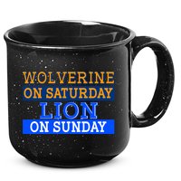 Wolverine On Saturday Lion on Sunday Sports Fan 15oz Campfire Ceramic Mug