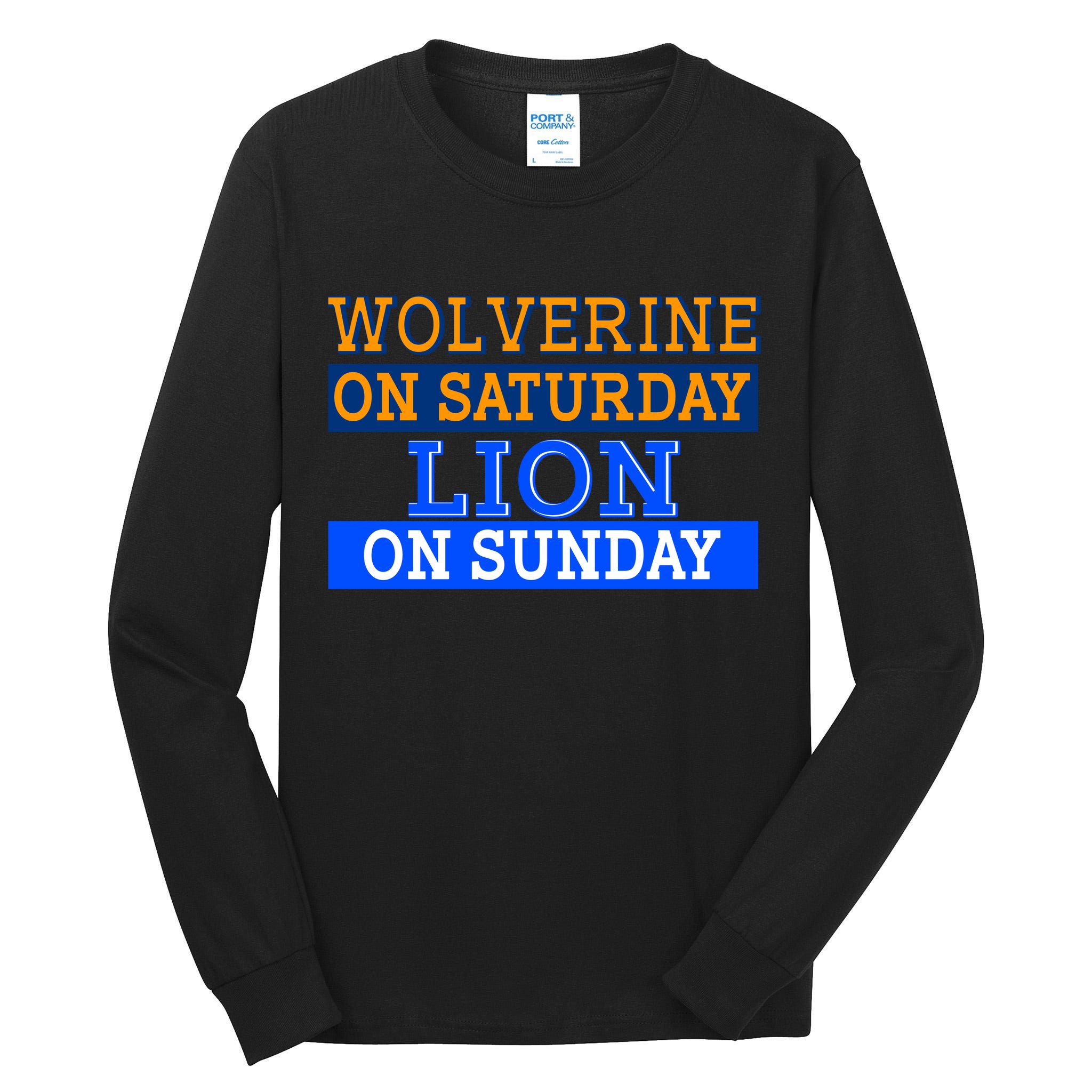 Wolverine On Saturday Lion on Sunday Sports Fan Tall Long Sleeve T-Shirt