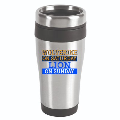 Wolverine On Saturday Lion on Sunday Sports Fan 16oz Travel Tumbler