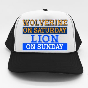 Wolverine On Saturday Lion on Sunday Sports Fan Trucker Hat