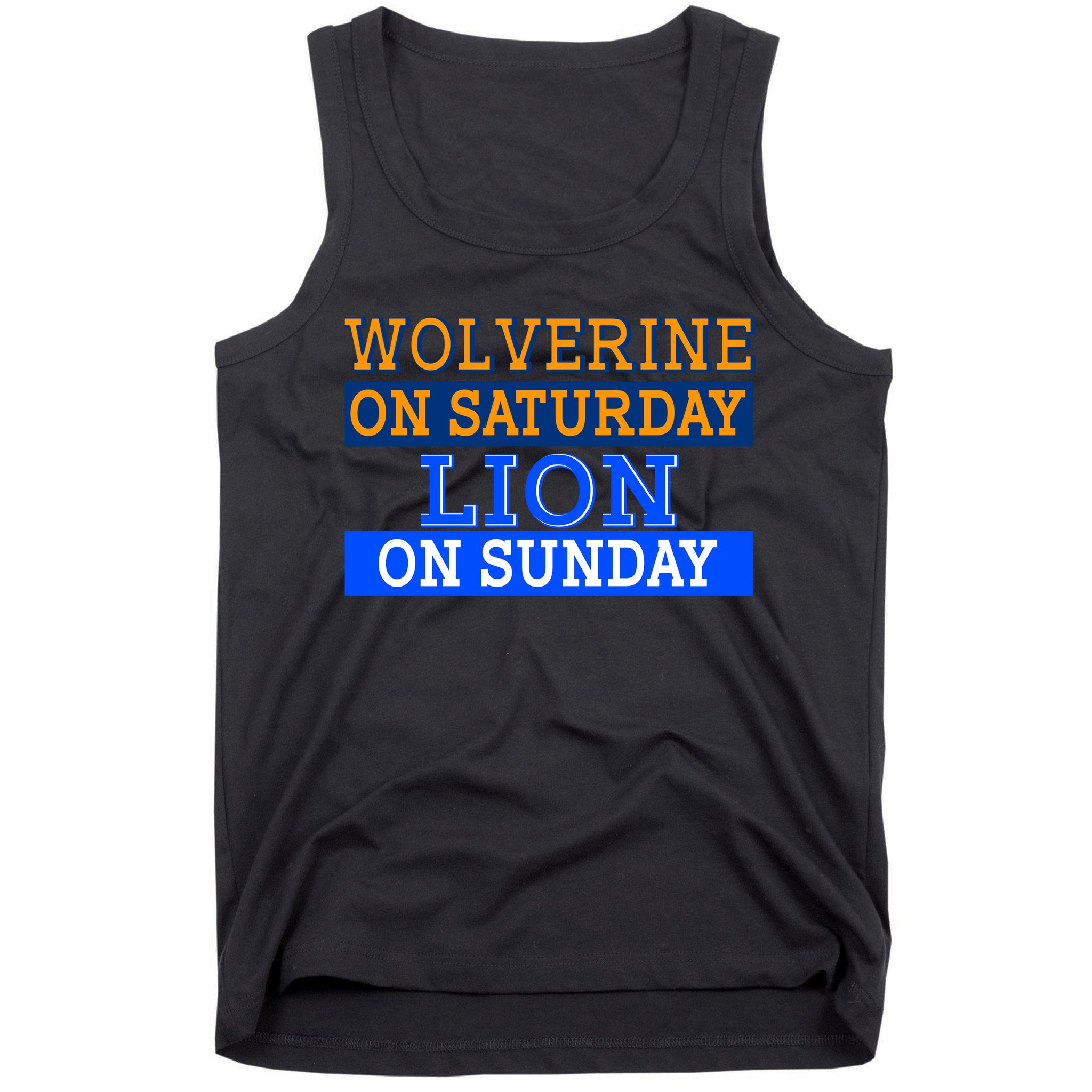 Wolverine On Saturday Lion on Sunday Sports Fan Tank Top
