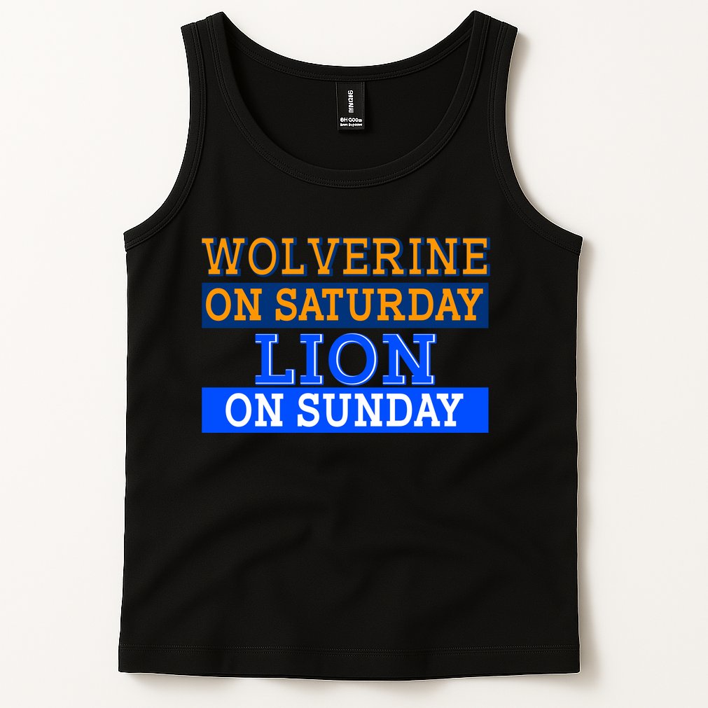 Wolverine On Saturday Lion on Sunday Sports Fan Tank Top