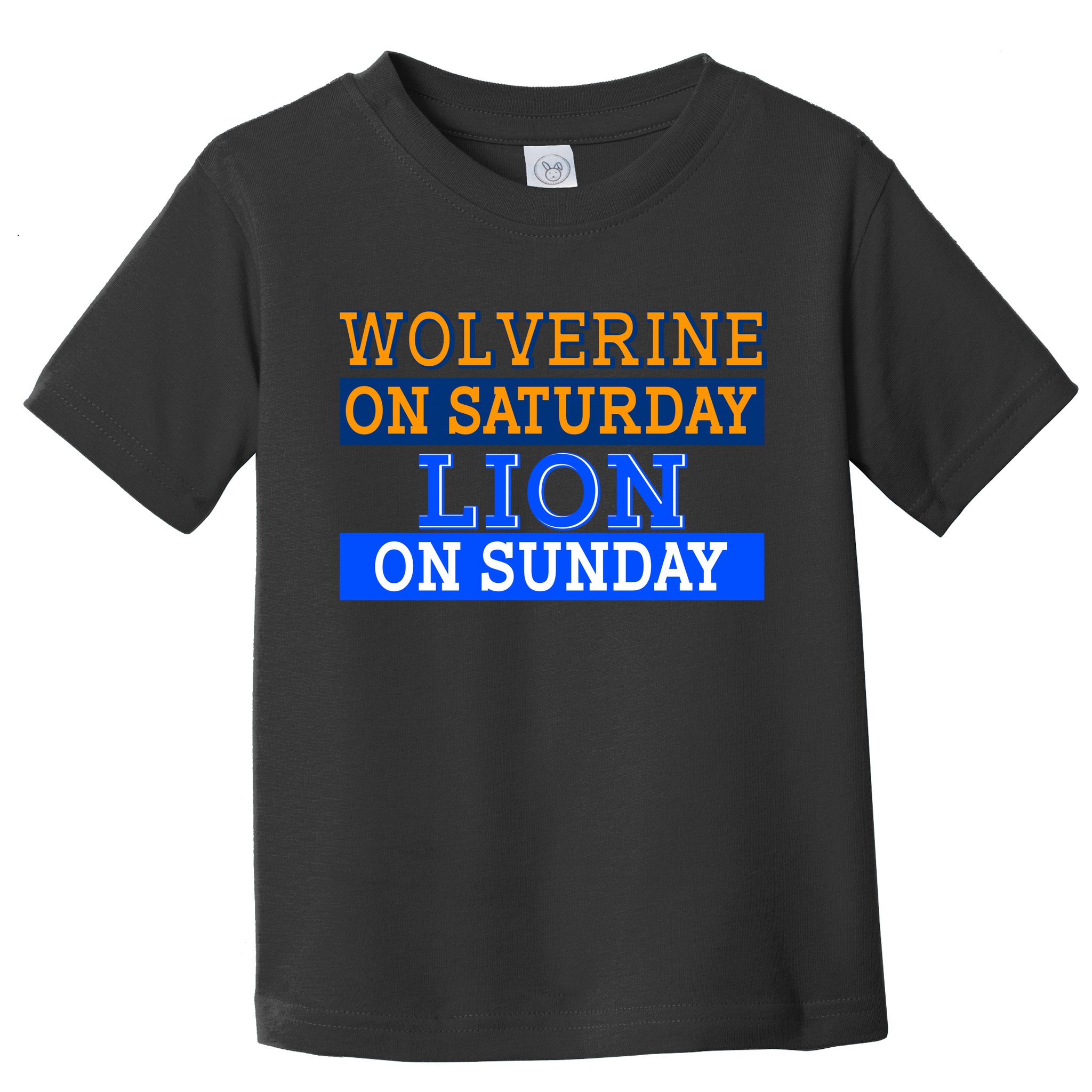 Wolverine On Saturday Lion on Sunday Sports Fan Toddler T-Shirt