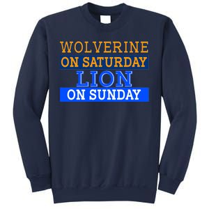 Wolverine On Saturday Lion on Sunday Sports Fan Sweatshirt