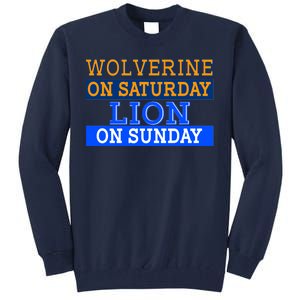 Wolverine On Saturday Lion on Sunday Sports Fan Tall Sweatshirt