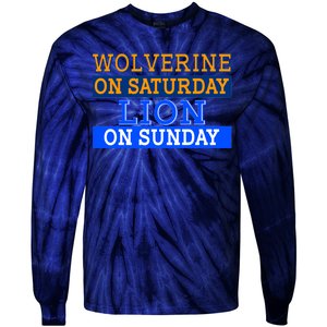 Wolverine On Saturday Lion on Sunday Sports Fan Tie-Dye Long Sleeve Shirt