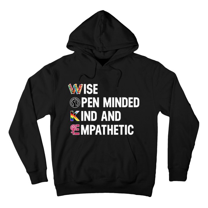 Wise Open Minded Kind And Empathetic Hoodie