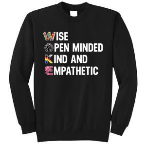 Wise Open Minded Kind And Empathetic Sweatshirt