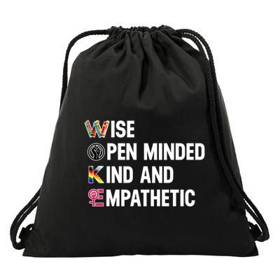 Wise Open Minded Kind And Empathetic Drawstring Bag