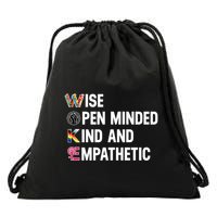 Wise Open Minded Kind And Empathetic Drawstring Bag