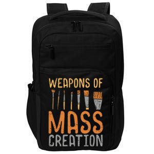 Weapons Of Mass Creation Paint Brushes Artist Painter Gift Impact Tech Backpack