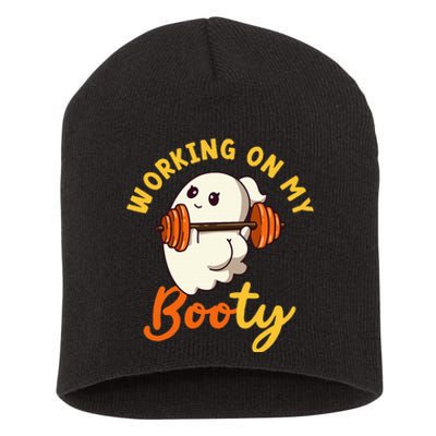 Working On My Booty Booty Funny Halloween Gym Ghost Pun Short Acrylic Beanie