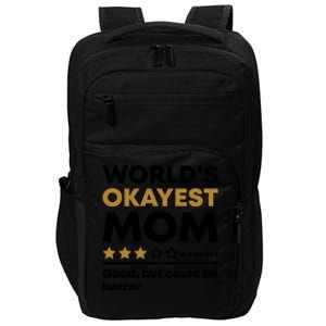 Worlds Okayest Mom 3 Stars Funny Mother's Day Mama Mommy Cute Gift Impact Tech Backpack