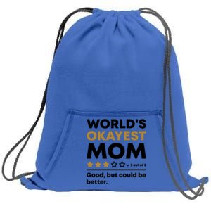 Worlds Okayest Mom 3 Stars Funny Mother's Day Mama Mommy Cute Gift Sweatshirt Cinch Pack Bag