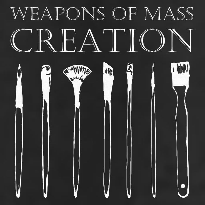 Weapons Of Mass Creation Funny Art Brush Painter Artist Cool Comfort Performance Bucket Hat
