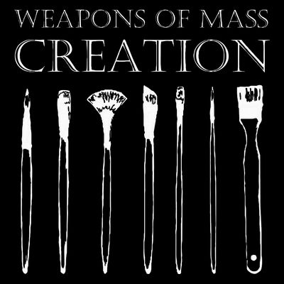 Weapons Of Mass Creation Funny Art Brush Painter Artist T-Shirt