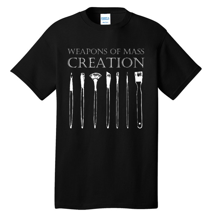 Weapons Of Mass Creation Funny Art Brush Painter Artist Tall T-Shirt