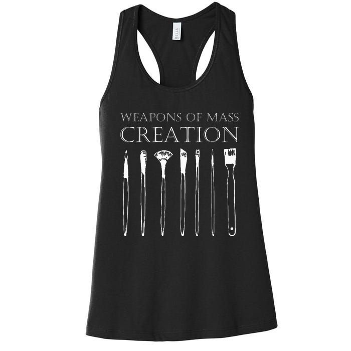 Weapons Of Mass Creation Funny Art Brush Painter Artist Women's Racerback Tank