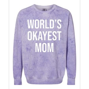 Worlds Okayest Mom Funny Colorblast Crewneck Sweatshirt