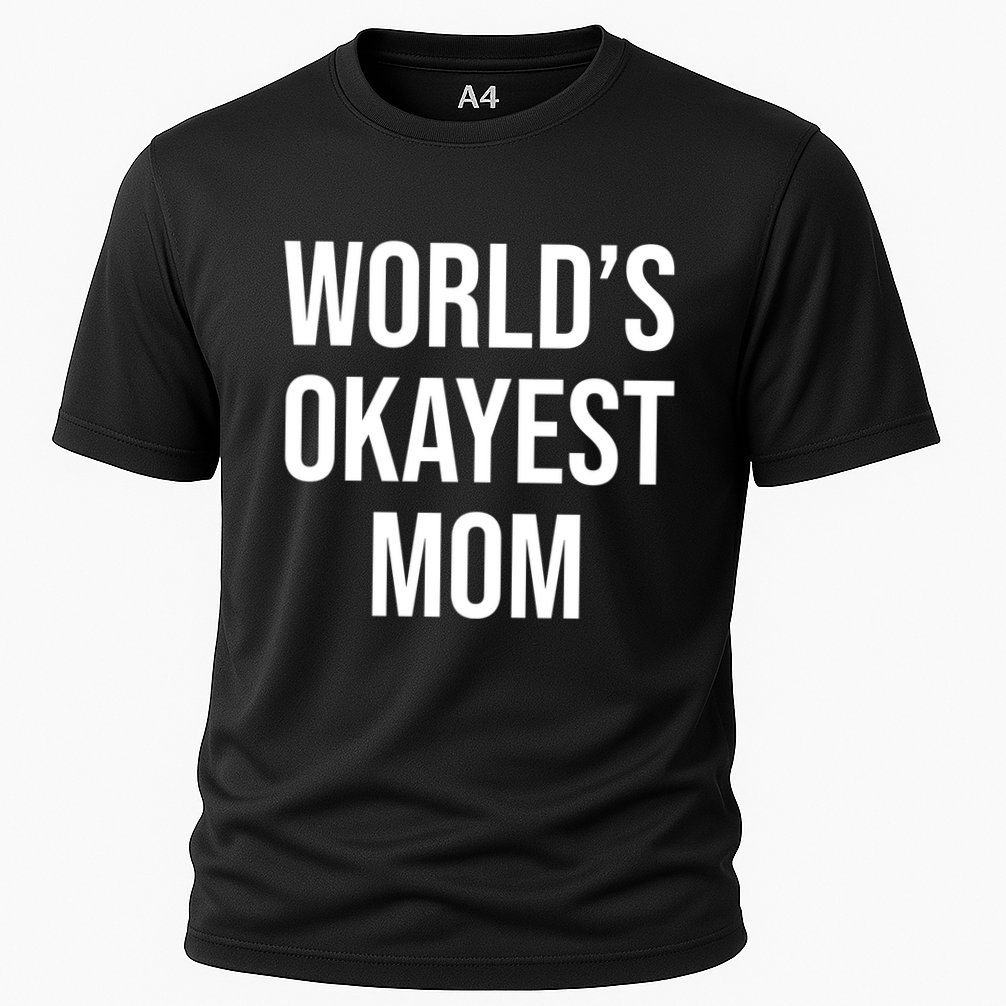 Worlds Okayest Mom Funny Cooling Performance Crew T-Shirt