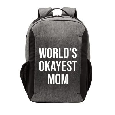 Worlds Okayest Mom Funny Vector Backpack