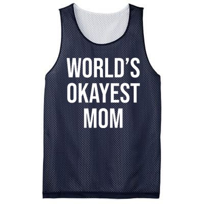 Worlds Okayest Mom Funny Mesh Reversible Basketball Jersey Tank