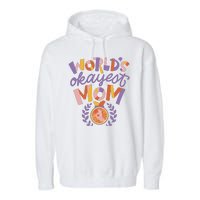 World's Okayest Mom Award Garment-Dyed Fleece Hoodie