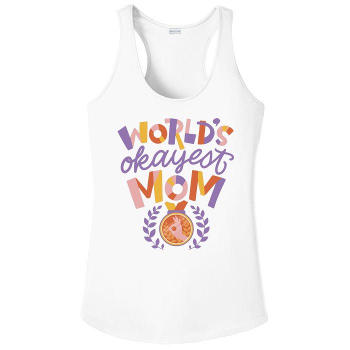 World's Okayest Mom Award Ladies PosiCharge Competitor Racerback Tank