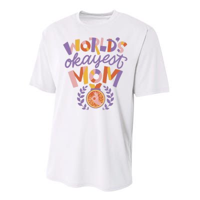 World's Okayest Mom Award Performance Sprint T-Shirt