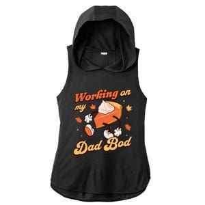 Working On My Dad Bod Thanksgiving Pregnancy Announcement Ladies PosiCharge Tri-Blend Wicking Draft Hoodie Tank