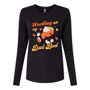 Working On My Dad Bod Thanksgiving Pregnancy Announcement Womens Cotton Relaxed Long Sleeve T-Shirt