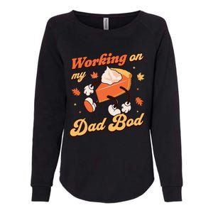 Working On My Dad Bod Thanksgiving Pregnancy Announcement Womens California Wash Sweatshirt