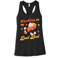 Working On My Dad Bod Thanksgiving Pregnancy Announcement Women's Racerback Tank