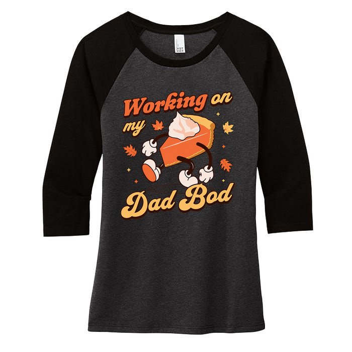 Working On My Dad Bod Thanksgiving Pregnancy Announcement Women's Tri-Blend 3/4-Sleeve Raglan Shirt