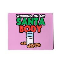 Working On My Santa Body Funny Christmas Cookies Mousepad