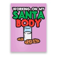 Working On My Santa Body Funny Christmas Cookies Poster