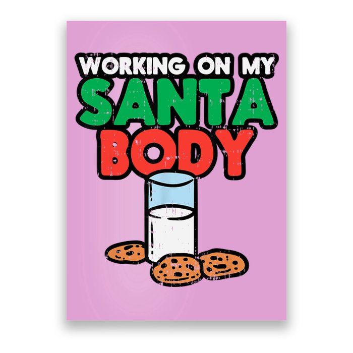 Working On My Santa Body Funny Christmas Cookies Poster