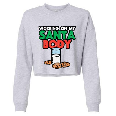 Working On My Santa Body Funny Christmas Cookies Cropped Pullover Crew