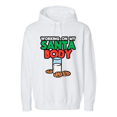 Working On My Santa Body Funny Christmas Cookies Garment-Dyed Fleece Hoodie