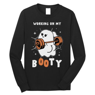 Working On My Booty Halloween Gym Cute Boo Ghost Fitness Long Sleeve Shirt