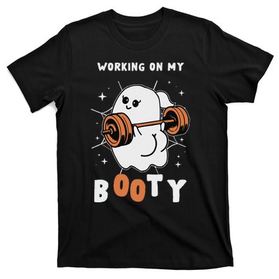 Working On My Booty Halloween Gym Cute Boo Ghost Fitness T-Shirt